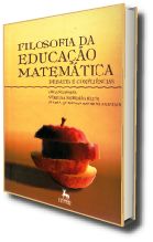 FILOSOFIA DA EDUCAO MATEMTICA - DEBATES E INFLUNCIAS