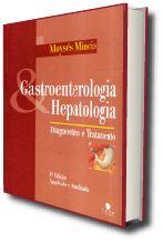 GASTROENTEROLOGIA & HEPATOLOGIA - DIAGNSTICO E TRATAMENTO
