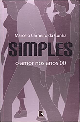 SIMPLES - O AMOR NOS ANOS 00