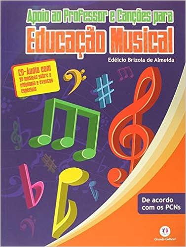 EDUCAO MUSICAL NA ESCOLA - 06 VOLUMES