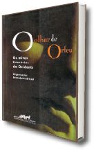 OLHAR DE ORFEU, O