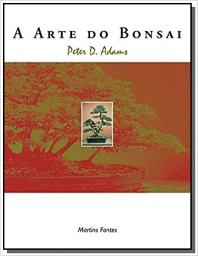 ARTE DO BONSAI, A