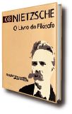 COLEO O ESSENCIAL DE NIETZSCHE - VOLUME 08 - O LIVRO DO FILSOFO