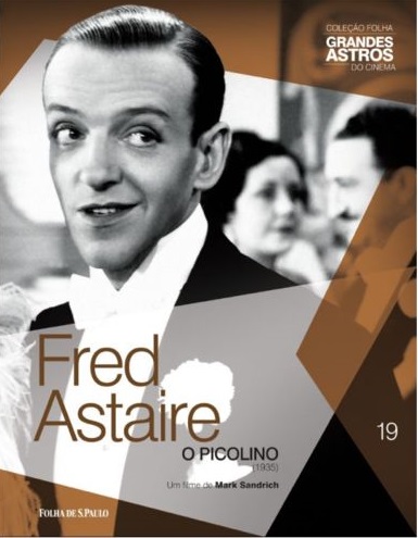 COLEO FOLHA GRANDES ASTROS DO CINEMA - VOLUME 19 - FRED ASTAIRE ( INCLUI DVD )