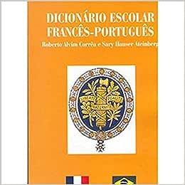 DICIONRIO ESCOLAR FRANCS - PORTUGUS