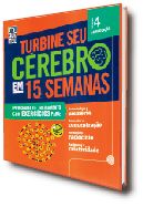 TURBINE SEU CREBRO EM 15 SEMANAS - SEMANA 04