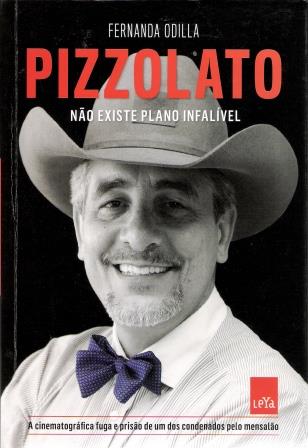 PIZZOLATO - NO EXISTE PLANO INFALVEL