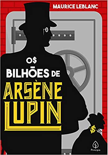ARSÈNE LUPIN - OS BILHÕES DE ARSÈNE LUPIN