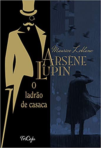 ARSENE LUPIN - O LADRÃO DE CASACA
