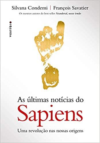 ÚLTIMAS NOTÍCIAS DO SAPIENS, AS