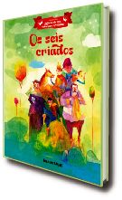 HISTRIAS DE REIS PRNCIPES E PRINCESAS - OS SEIS CRIADOS - VOLUME 23