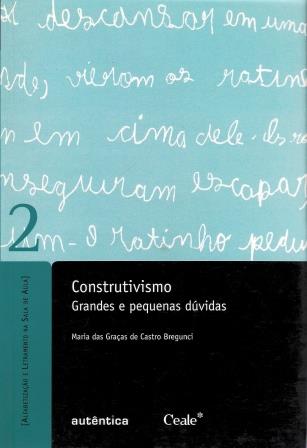 CONSTRUTIVISMO. GRANDES E PEQUENAS DÚVIDAS - VOL.02