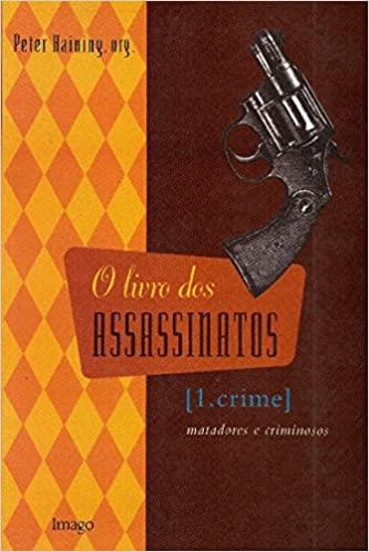 LIVRO DOS ASSASSINATOS - 1 . CRIME