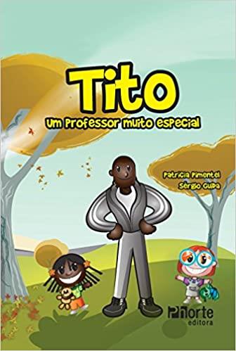 TITO - UM PROFESSOR MUITO ESPECIAL