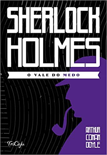 SHERLOCK HOLMES - VALE DO MEDO, O