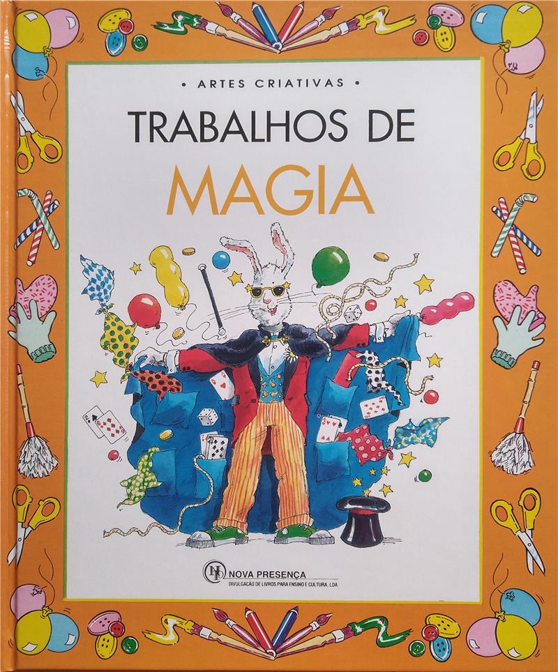 ARTES CRIATIVAS - TRABALHOS DE MAGIA