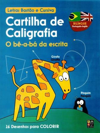 CARTILHA DE CALIGRAFIA - EDIO BLINGUE (PORTUGUS-INGLS)