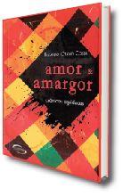 AMOR & AMARGOR - CRNICAS AGRIDOCES