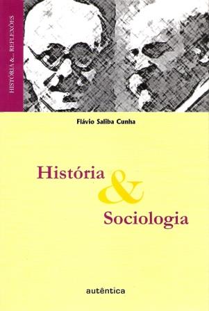 HISTÓRIA E SOCIOLOGIA