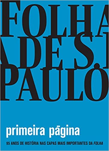 FOLHA DE S . PAULO - PRIMEIRA PÁGINA