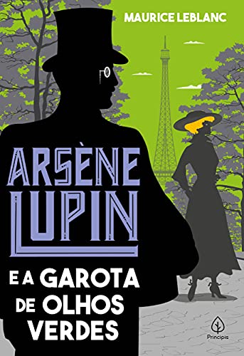 ARSENE LUPIN - E A GAROTA DE OLHOS VERDES