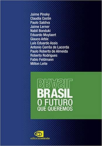 BRASIL - O FUTURO QUE QUEREMOS
