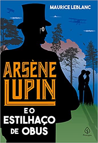 ARSENE LUPIN - E O ESTILHAÇO DE OBUS