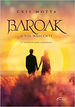 BAROAK - O SOL NASCENTE