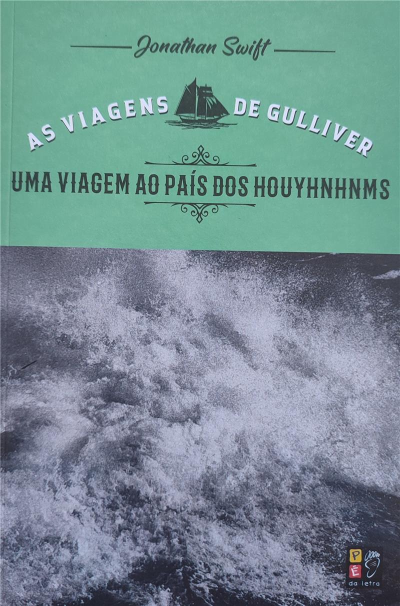 VIAGENS DE GULLIVER - UMA VIAGEM AO PAS DOS HOUYHNHNMS