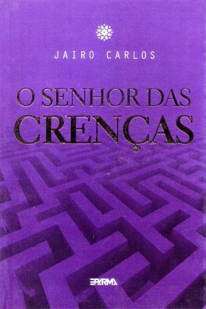 SENHOR DAS CRENAS, O