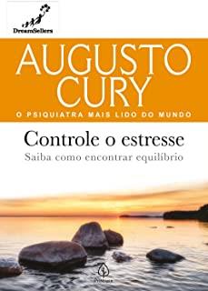 AUGUSTO CURY - CONTROLE O ESTRESSE